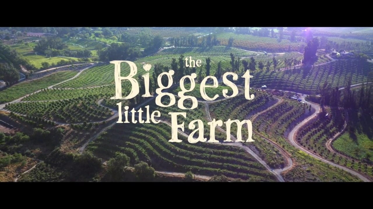 the biggest little farm 2 jpg Regarder Films